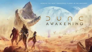 صورة ترويجية للعبة Dune: Awakening تظهر ثلاث شخصيات مسلحة في صحراء شاسعة مع دودة رملية عملاقة تظهر من الأرض، تحت الشعار: 'البقاء على قيد الحياة في أخطر كوكب في الكون'