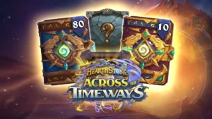 Hearthstone Across the Timeways